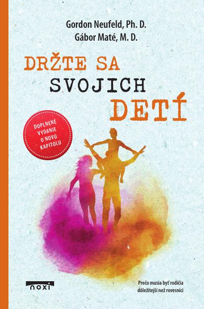 Držte sa svojich detí