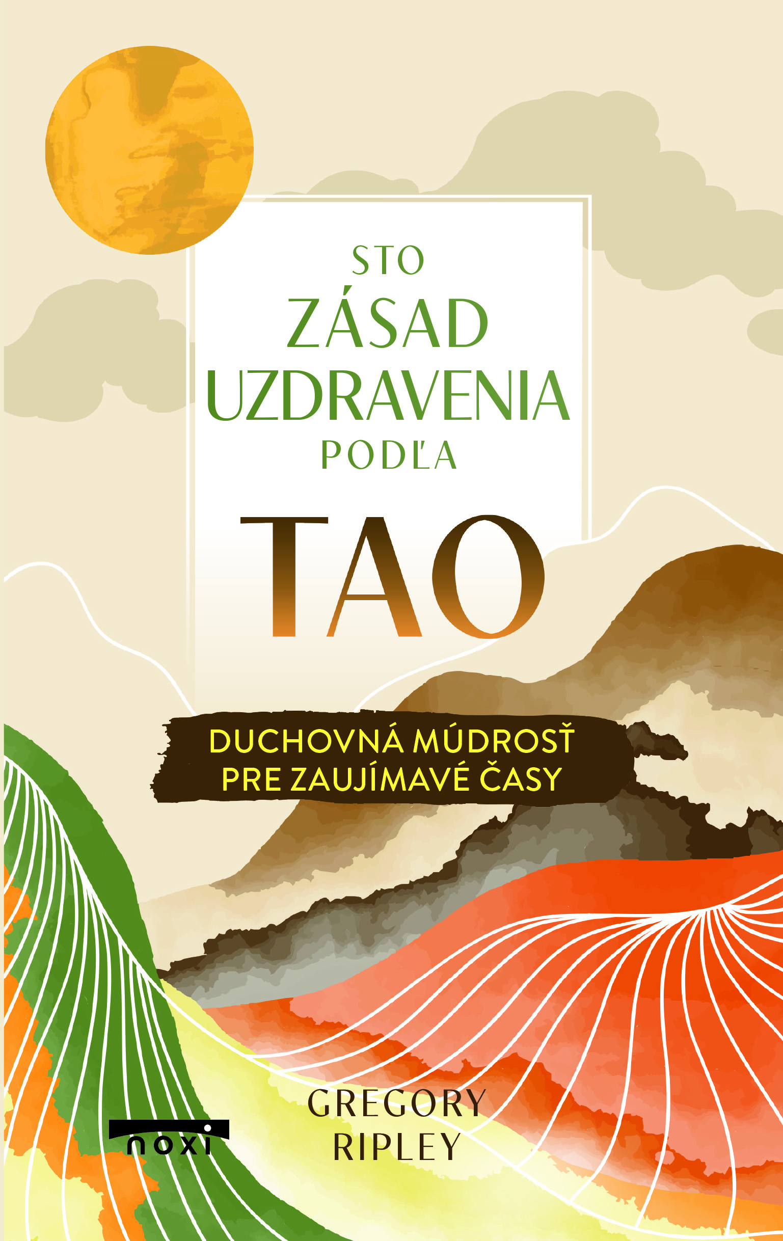 Sto zásad uzdravenia podľa Tao