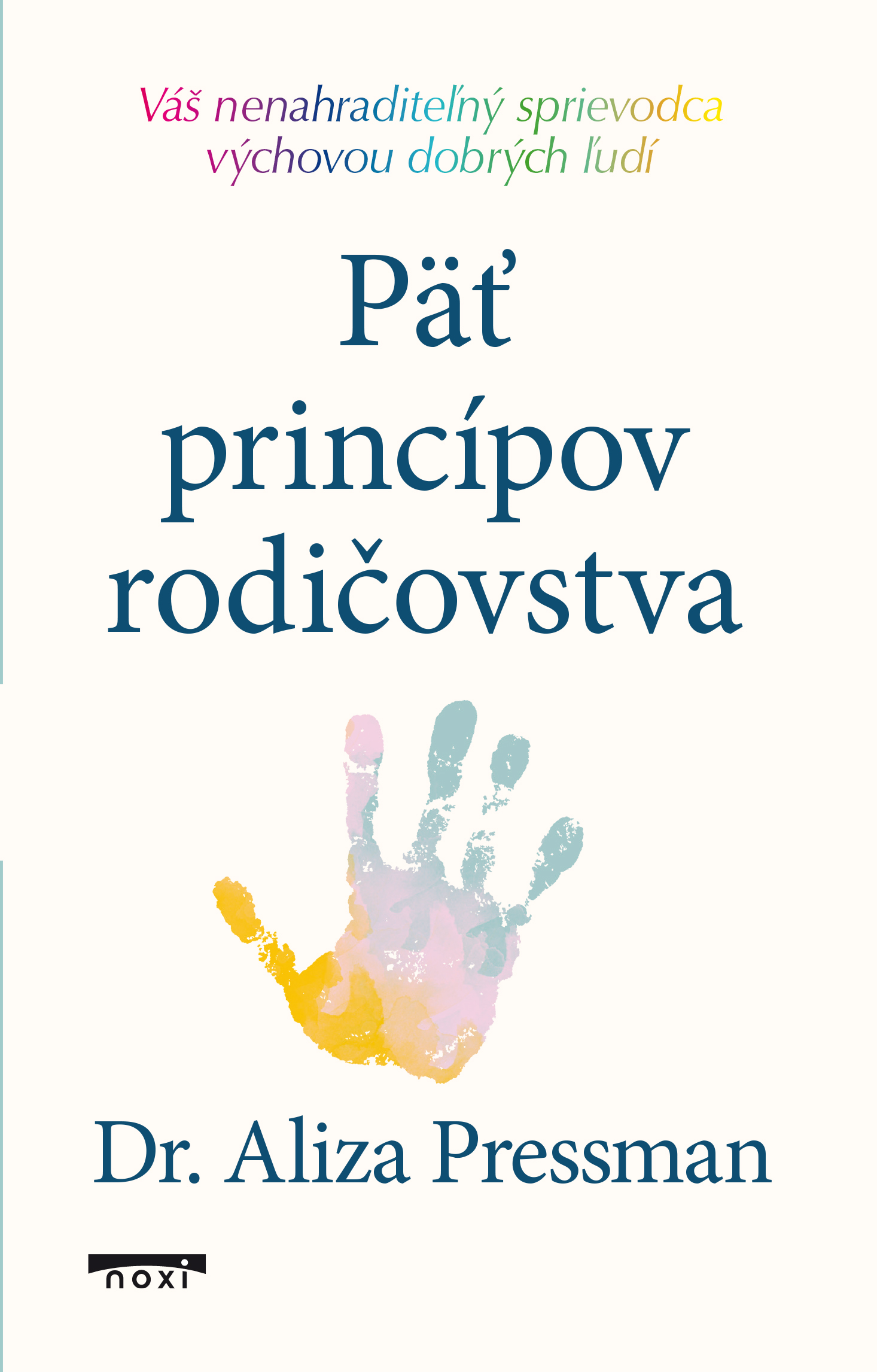 Päť princípov rodičovstva
